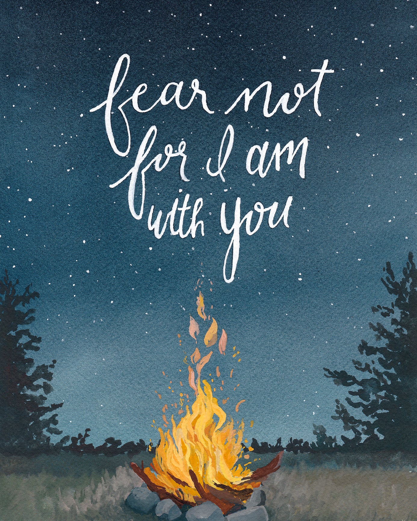 Fear Not - Original Watercolor - Kim Everhard Art